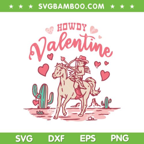 Howdy Valentine SVG PNG, Vintage Cowboy Cupid SVG, Howdy Valentine Cowboys DXF SVG PNG EPS