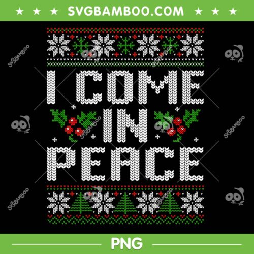 I Come In Peace Ugly Christmas PNG, Christmas Couple Matching Ugly Sweater PNG, Merry Christmas 2023 PNG
