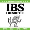 IBS I Be Shittin' SVG PNG, Funny Skeleton Shittin' SVG, IBS Skull DXF SVG PNG EPS