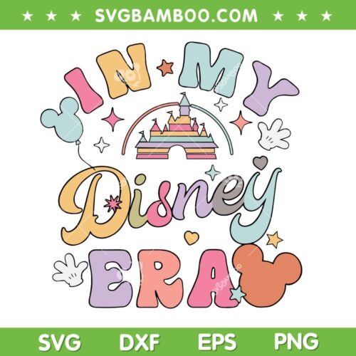 In My Disney Era SVG PNG, Retro Walt Disney World SVG, Castle Disney Era DXF SVG PNG EPS