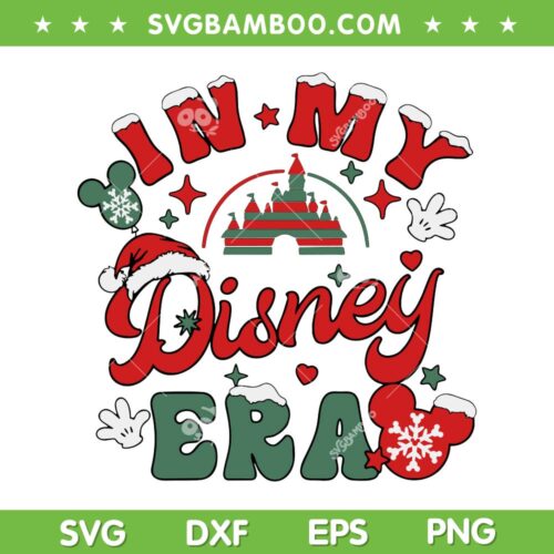 In My Disney Era SVG PNG, Disney Mouse Holiday Season SVG, Disney Christmas Santa DXF SVG PNG EPS