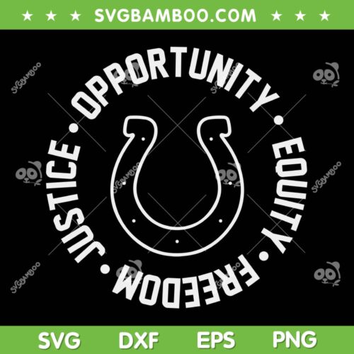 Mike Tomlin Justice Opportunity Equity Freedom SVG, Indianapolis Colts NFL Justice SVG, Trending Sports Quote DXF SVG PNG EPS
