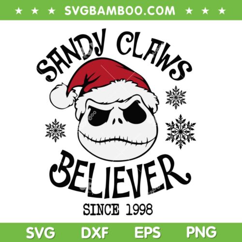 Jack Skellington Sandy Claws Believer SVG PNG, Santa Jack Skellington SVG, Sandy Claws Believer Est 1998 DXF SVG PNG EPS