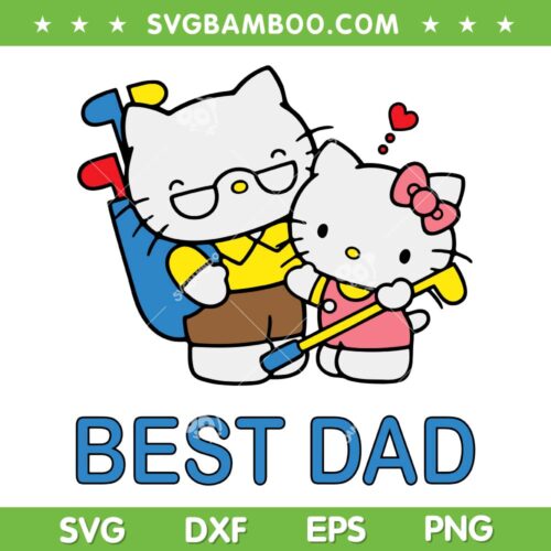 Hello Kitty Best Dad SVG PNG, Cute Kitty Best Fathers SVG, Cat Fathers Day DXF SVG PNG EPS