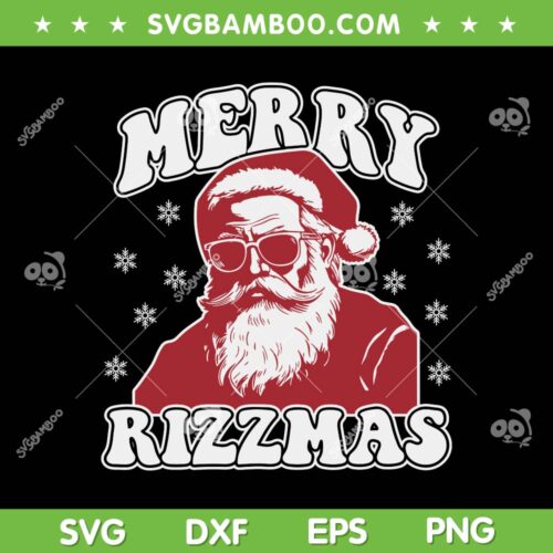 Merry Rizzmas SVG PNG, Funny Christmas Rizz Santa Claus SVG, Rizzler Santa Christmas DXF SVG PNG EPS