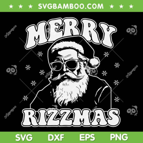 Merry Rizzmas SVG PNG, Funny Christmas Rizz Santa Claus SVG, Merry Xmas Rizz DXF SVG PNG EPS