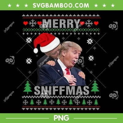 Merry Sniffmas Christmas PNG, Biden And Trump Ugly Christmas PNG, Funny Anti Joe Biden Christmas PNG Merry Sniffmas Christmas PNG, Biden And Trump Ugly Christmas PNG, Funny Anti Joe Biden Christmas PNG