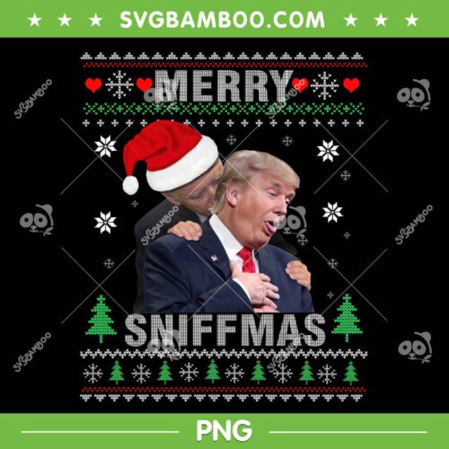 Merry Sniffmas Christmas PNG, Biden And Trump Ugly Christmas PNG, Funny Anti Joe Biden Christmas PNG