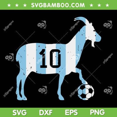 Messi GOAT 10 SVG PNG, Argentina Messi SVG, Lionel Messi Goat Inter Miami DXF SVG PNG EPS Messi GOAT 10 SVG PNG, Argentina Messi SVG, Lionel Messi Goat Inter Miami DXF SVG PNG EPS