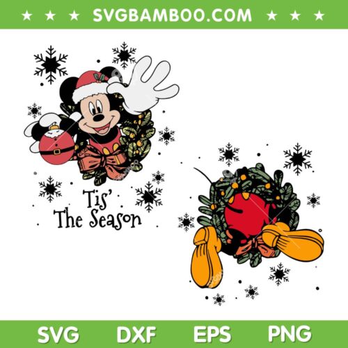 Mickey And Minnie Mouse Tis The Season SVG, Xmas Holiday Season SVG, Disney Christmas DXF SVG PNG EPS