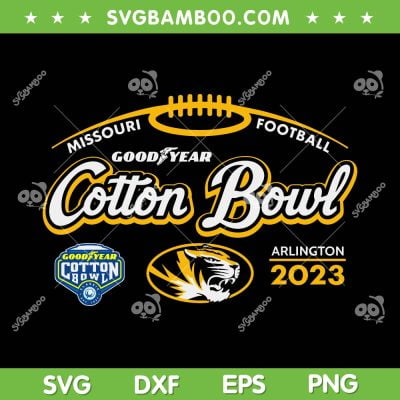 Missouri Tigers Cotton Bowl 2023 SVG PNG, Missouri Football Cotton Bowl SVG, NCAA Sports DXF SVG PNG EPS Missouri Tigers Cotton Bowl 2023 SVG PNG, Missouri Football Cotton Bowl SVG, NCAA Sports DXF SVG PNG EPS
