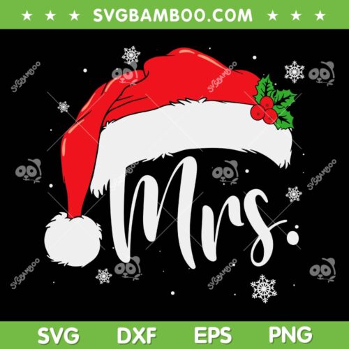 Mr Mrs Claus Christmas SVG PNG, Mrs Claus Santa Hat SVG, Cute Merry Christmas DXF SVG PNG EPS