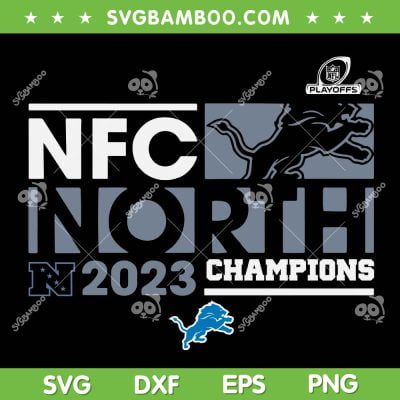 Lions NFC North Champions SVG PNG, Detroit Lions Championship SVG, Detroit Football 2023 DXF SVG PNG EPS Lions NFC North Champions SVG PNG, Detroit Lions Championship SVG, Detroit Football 2023 DXF SVG PNG EPS