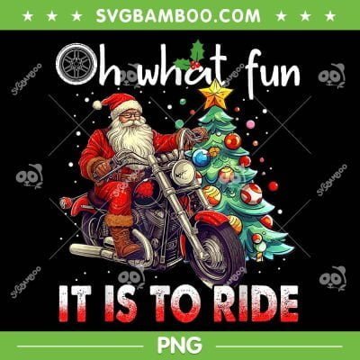 Oh What Fun It Is To Ride Santa Motorcycle PNG, Merry Christmas Motorcycle Santa PNG, Biker Santa Motorcycle PNG Oh What Fun It Is To Ride Santa Motorcycle PNG, Merry Christmas Motorcycle Santa PNG, Biker Santa Motorcycle PNG