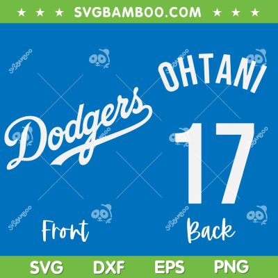 Ohtani Dodgers Front And Back SVG PNG, Ohtani Dodgers Baseball SVG, Los Angeles Angels Player DXF SVG PNG EPS Ohtani Dodgers Front And Back SVG PNG, Ohtani Dodgers Baseball SVG, Los Angeles Angels Player DXF SVG PNG EPS