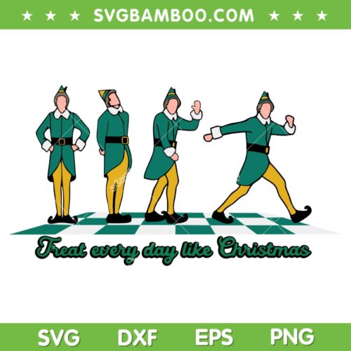 Retro Buddy The Elf SVG PNG, Treat Every Day Like Christmas SVG, Buddy Elf Xmas DXF SVG PNG EPS 