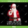 Santa I Have An Itchy Bum Ho Ho Hole PNG, Santa Bum Joke PNG, Funny Embarrassing Christmas PNG Santa I Have An Itchy Bum Ho Ho Hole PNG, Santa Bum Joke PNG, Funny Embarrassing Christmas PNG