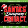 Santas Emergency Contact SVG PNG, Santa Nurse SVG, Nurse Christmas DXF SVG PNG EPS Santas Emergency Contact SVG PNG, Santa Nurse SVG, Nurse Christmas DXF SVG PNG EPS