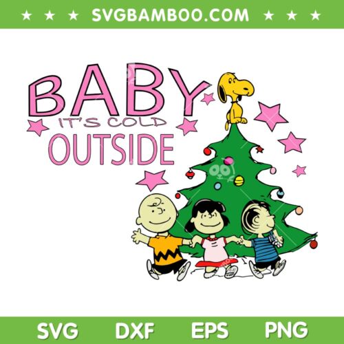 Snoopy Dog And Friends Merry Christmas SVG, 3 Baby It's Cold Outside SVG, Snoopy Christmas DXF SVG PNG EPS