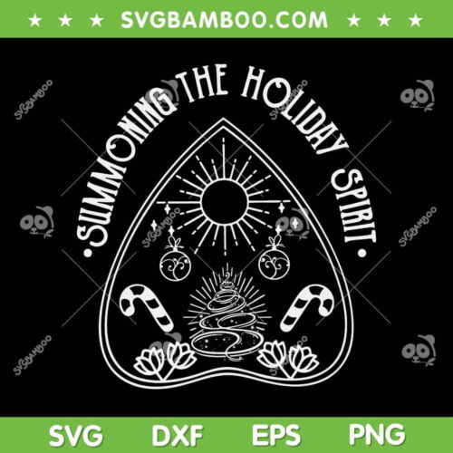 Summoning The Holiday Spirit SVG PNG, Vintage Christmas Goth Holiday SVG, Holiday Spirit Ouija DXF SVG PNG EPS