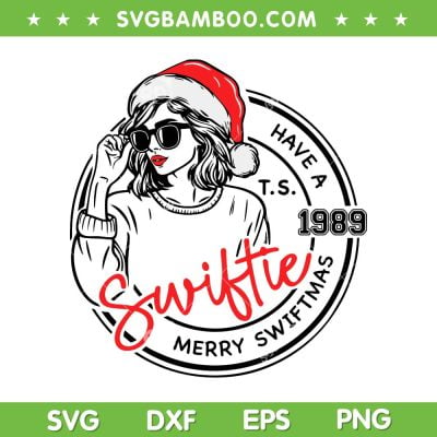 Swiftie Have A Merry Swiftmas 1989 SVG, Swiftie Christmas SVG, Taylor Swift Christmas DXF SVG PNG EPS Swiftie Have A Merry Swiftmas 1989 SVG, Swiftie Christmas SVG, Taylor Swift Christmas DXF SVG PNG EPS