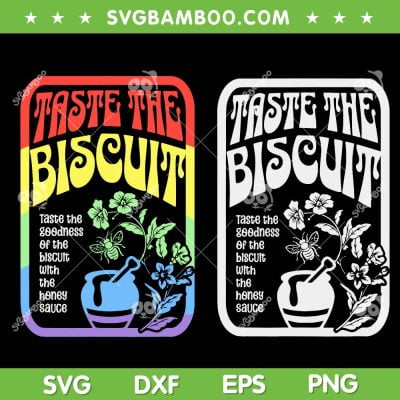 Taste The Biscuit Colorful SVG PNG, Taste The Goodness SVG, Oh Taste And See DXF SVG PNG EPS Taste The Biscuit Colorful SVG PNG, Taste The Goodness SVG, Oh Taste And See DXF SVG PNG EPS
