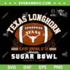 Texas Longhorn Sugar Bowl 2024 SVG PNG, Texas Longhorns Football SVG, CFP Semi Football Logo DXF SVG PNG EPS Texas Longhorn Sugar Bowl 2024 SVG PNG, Texas Longhorns Football SVG, CFP Semi Football Logo DXF SVG PNG EPS