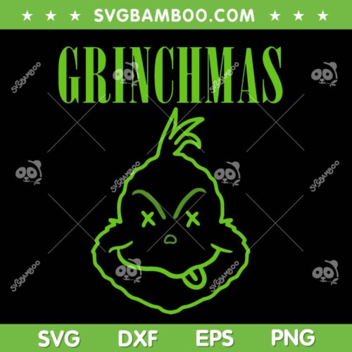 The Grichmas SVG PNG, Grinchmas Green SVG, Funny Merry Grinchmas DXF SVG PNG EPS