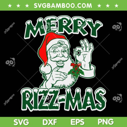 Merry Rizzmas Santa SVG PNG, Merry Santa Christmas SVG, Cute Santa Claus DXF SVG PNG EPS