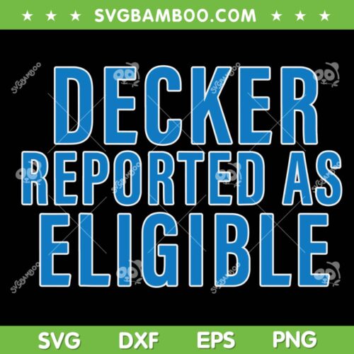 Decker Reported As Eligible SVG PNG, Detroit Lions Football Team SVG, NFL Team Lions Logo DXF SVG PNG EPS