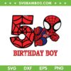 5th Birthday Boy Spider Man SVG PNG, Happy Birthday 5 Year Old SVG, Spiderman Birthday DXF SVG PNG EPS 5th Birthday Boy Spider Man SVG PNG, Happy Birthday 5 Year Old SVG, Spiderman Birthday DXF SVG PNG EPS