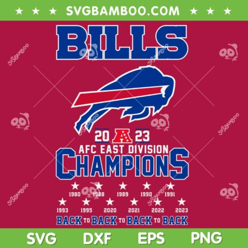 Afc East Champions 2023 SVG, Bills Afc East Division Champions SVG PNG, Buffalo Bills Back to Back DXF SVG PNG EPS