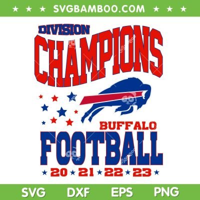 Bills AFC East Champions 2023 SVG PNG, AFC East Division Champions SVG, Buffalo Bills Championship DXF SVG PNG EPS Bills AFC East Champions 2023 SVG PNG, AFC East Division Champions SVG, Buffalo Bills Championship DXF SVG PNG EPS