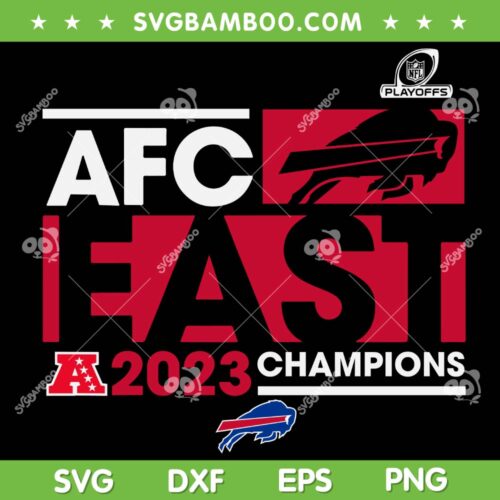 Bills Afc East Champions SVG PNG, Afc East Champs 2023 SVG, Buffalo Bills Championship DXF SVG PNG EPS