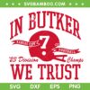 In Butker We Trust SVG PNG, Kansas City Chiefs Football SVG, 23 Division Champs DXF SVG PNG EPS