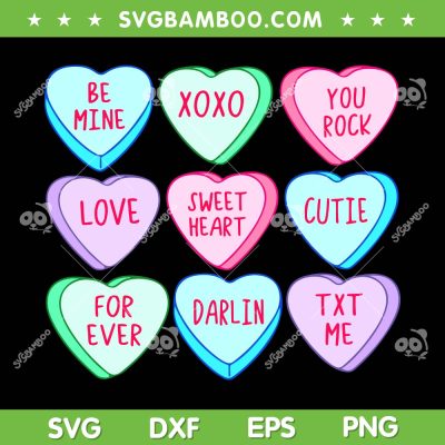 Candy Sweet Hearts Love Valentine's Day SVG, Candy Love Hearts SVG, Valentine Lovers Conversation Hearts DXF SVG PNG EPS Candy Sweet Hearts Love Valentine's Day SVG, Candy Love Hearts SVG, Valentine Lovers Conversation Hearts DXF SVG PNG EPS