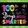 Cats 100th Day Of School SVG PNG, Cats 100 Days Smarter SVG, 100 Days Cat DXF SVG PNG EPS Cats 100th Day Of School SVG PNG, Cats 100 Days Smarter SVG, 100 Days Cat DXF SVG PNG EPS