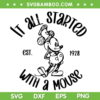 Classic Mickey Steamboat Willie SVG PNG, It All Started With A Mouse Est 1928 SVG, Mickey And Co Est 1928 DXF SVG PNG EPS