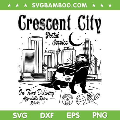 Crescent City Postal Service SVG PNG, Messenger Otter Crescent City SVG, Affordable Rates Reliable DXF SVG PNG EPS