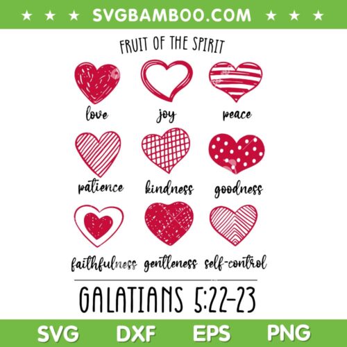 Fruit Of The Spirit Heart SVG PNG, Valentine Heart Galatians 5 22 23 SVG, Love Joy Peace DXF SVG PNG EPS