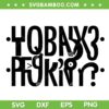 Funny Horny Hidden Message SVG PNG, Horny Reflexed Secret Message SVG, Humor Horny DXF SVG PNG EPS