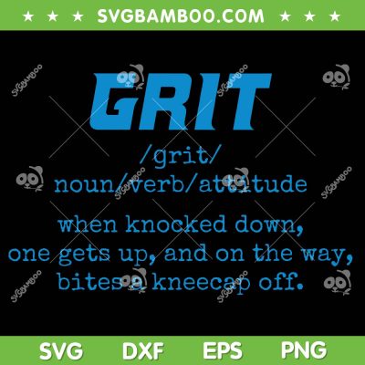 Grit Lions Definition SVG PNG, Grit Detroit City SVG, Grit Detroit Lions Football DXF SVG PNG EPS Grit Lions Definition SVG PNG, Grit Detroit City SVG, Grit Detroit Lions Football DXF SVG PNG EPS