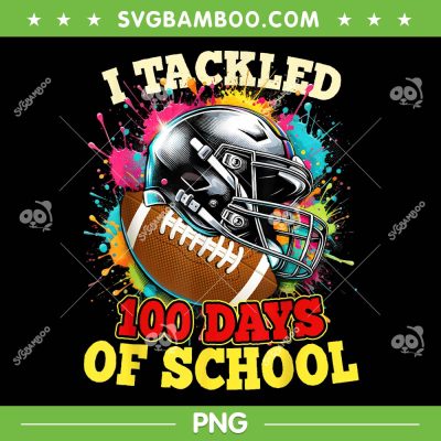 I Tackled 100 Days Of School PNG, Football Helmet Colorful PNG, 100 Days Football PNG I Tackled 100 Days Of School PNG, Football Helmet Colorful PNG, 100 Days Football PNG