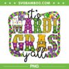 It's Mardi Gras Yall PNG, Parade Festival Beads Mask Feathers PNG, Mardi Gras New Orleans PNG It's Mardi Gras Yall PNG, Parade Festival Beads Mask Feathers PNG, Mardi Gras New Orleans PNG