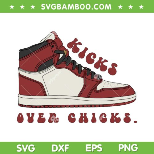 Kicks Over Chicks SVG PNG, Sneakers Kicks Over Chicks SVG, Kicks Shoes DXF SVG PNG EPS