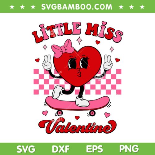 Little Miss Valentine SVG PNG, Heart Character Girl Bow Valentines SVG, Baby Girl Valentines Day DXF SVG PNG EPS