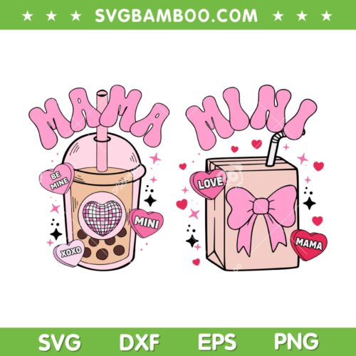 Mama Mini Valentines SVG PNG, Be Mine XOXO Mini Love Mama SVG, Valentines Day Mini DXF SVG PNG EPS