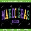 Mardi Gras 2024 SVG PNG, Mardi Gras Season SVG, Mardi Gras In New Orleans DXF SVG PNG EPS Mardi Gras 2024 SVG PNG, Mardi Gras Season SVG, Mardi Gras In New Orleans DXF SVG PNG EPS