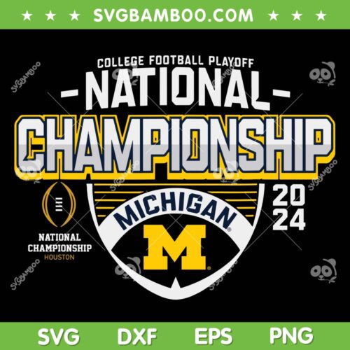 Michigan National Championship SVG PNG, Michigan Wolverines 2024 Champions SVG, Michigan Beat Everyone DXF SVG PNG EPS