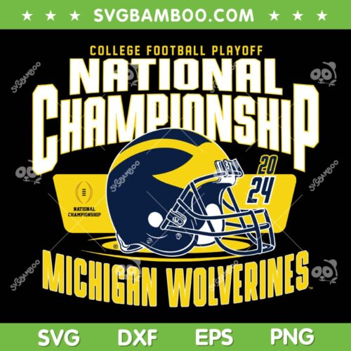 Michigan National Championship SVG, 2024 Michigan Wolverines Champions SVG PNG, Michigan vs Everybody DXF SVG PNG EPS